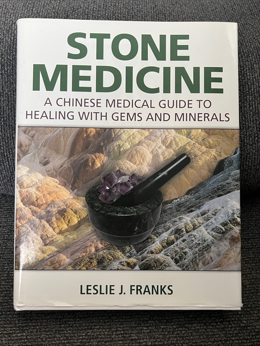 STONE MEDICINE Book by Leslie J. Franks